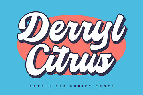 Derryl Citrus - Poppin 80s Script Fonts