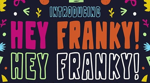 Hey Franky - Fun Display Font