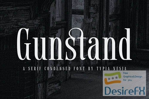Gunstand - Classy Condensed Serif