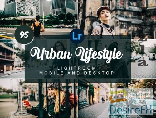 Urban Lifestyle Mobile &amp; Desktop Presets