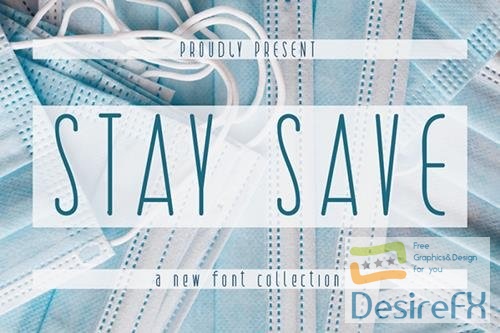 STAY SAVE Font