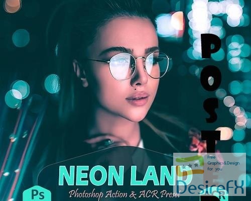 16 Neon Land Photoshop Actions And ACR Presets