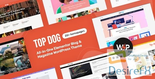ThemeForest - Top Dog v1.0 - All-in-One Elementor Blog & Magazine WordPress Theme